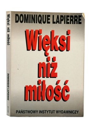 Dominique Lappiere - Więksi niż miłość