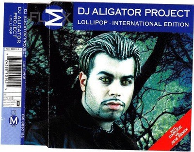 DJ ALIGATOR PROJECT: LOLLIPOP [CD]