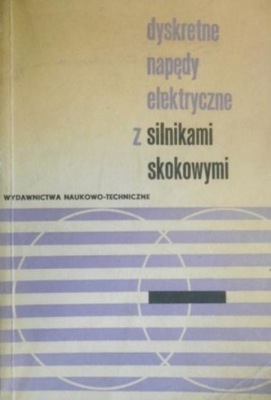 Dyskretne napędy elektryczne z silnikami