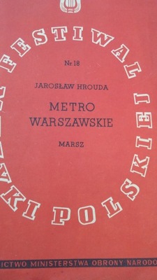 Hrouda METRO WARSZAWSKIE MARSZ