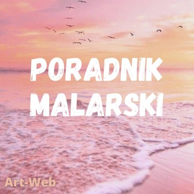 Poradnik malarskie Jak Namalować Pejzaż Art-Web