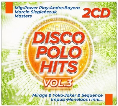 DISCO POLO HITS VOL.3 2CD MIG Power Play Andre