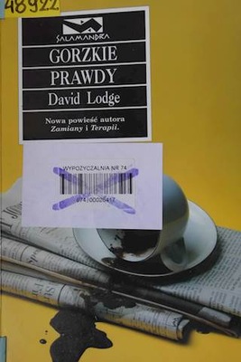 Gorzkie prawdy - - David Lodge