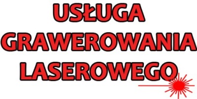 USŁUGA WYKONANIA DODATKOWEGO GRAWERUNKU