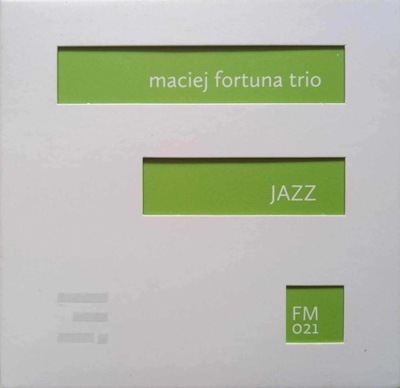 MACIEJ FORTUNA TRIO – Jazz - 2016 Fortuna Music