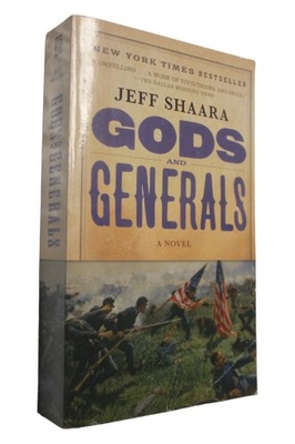 Jeff Shaara - Gods and Generals