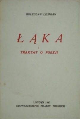 Łąka i traktat o poezji 1947 r.