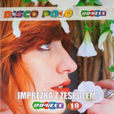 IMPREZKA z ZESPOŁEM IMPRESS cz.10 - CD NOWOŚĆ 2023