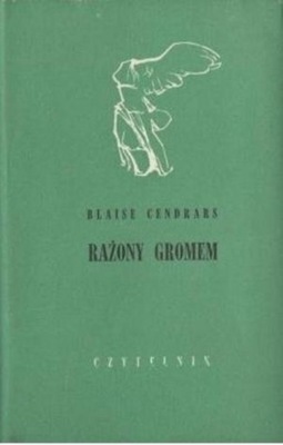 Blaise Cendrars - Rażony gromem