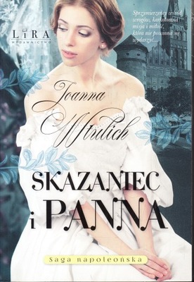 SKAZANIEC I PANNA * JOANNA WTULICH