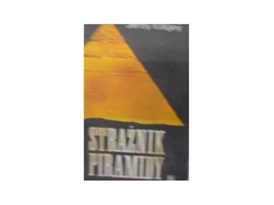 Strażnik piramidy - J. Edigey