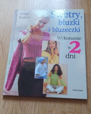 Książka Swetry, bluzki, bluzeczki Margit Bogner