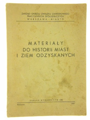 MATERIAŁY DO HISTORII MIAST I ZIEM ODZYSKANYCH