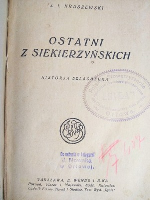 OSTATNI Z SIEKIERZYŃSKICH 1925 STOWARZYSZENIE SIŁA