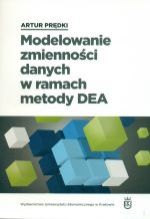 MODELOWANIE ZMIENNOŚCI DANYCH W RAMACH METODY DEA