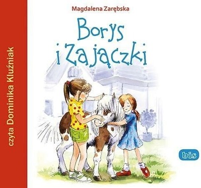 Borys i Zajączki - Magdalena Zarębska. Audiobook