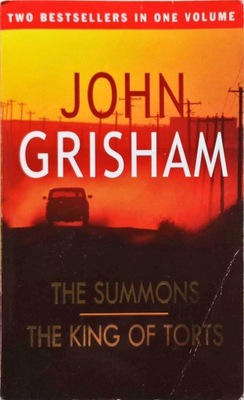 JOHN GRISHAM - THE SUMMONS / THE KING OF TORTS