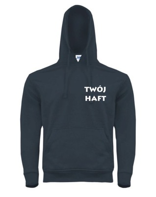 Bluza z kapturem Twoje własne logo nadruk HAFT