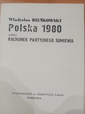 Polska 1980 czyli RACHUNEK PARTYJNEGO BIEŃKOWSKI