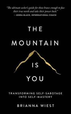 The Mountain Is You Brianna Wiest