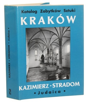 Miasto Kraków. Cz. 6, Kazimierz i Stradom - judaic