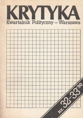 KRYTYKA KWARTALNIK POLITYCZNY NR 32-33 1990