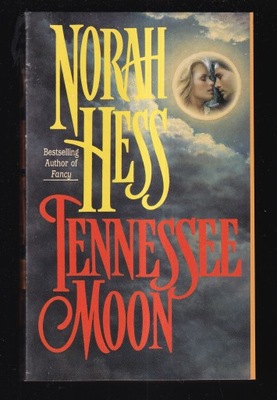 TENNESSEE MOON - Norah Hess po angielsku