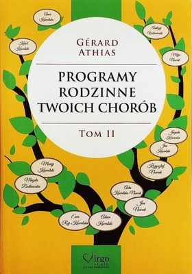 Programy rodzinne Twoich chorób. Tom 2