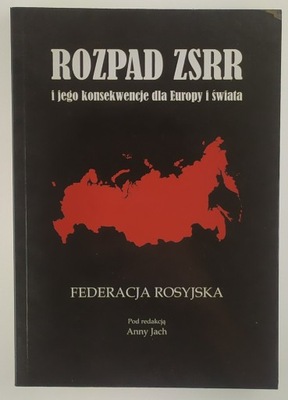 ROZPAD ZSRR i jego konsekwencje dla Europy...