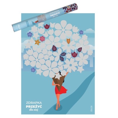 ZDRAPKA PRZEŻYĆ DLA NIEJ DZIEWCZYNY PLAKAT PREZENT