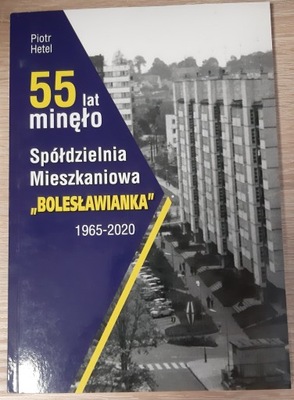 55 lat minęło SM Bolesławianka 1965-2020 P. Hetel