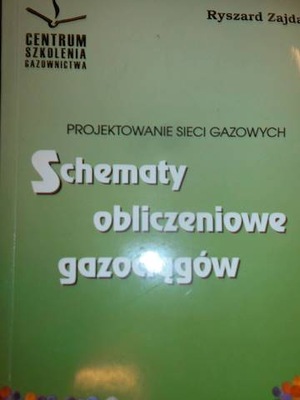 Schematy obliczeniowe gazociągów - Zajda