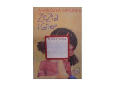 Zezia i Giler - Agnieszka Chylińska