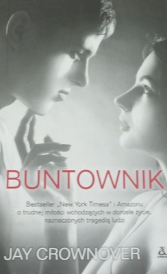 Buntownik Jay Crownover NOWA