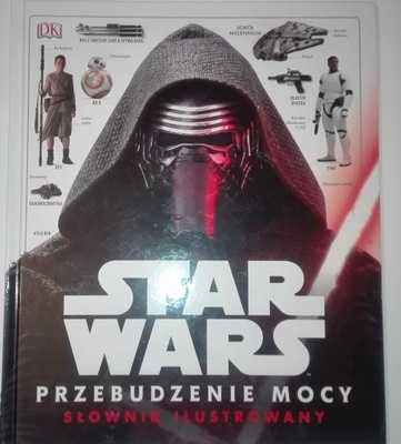 STAR WARS PRZEBUDZENIE MOCY SŁOWNIK ILUSTROWANY