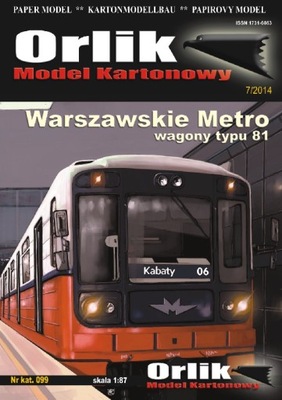 ORLIK 099. Warszawskie Metro - wagony typ 81