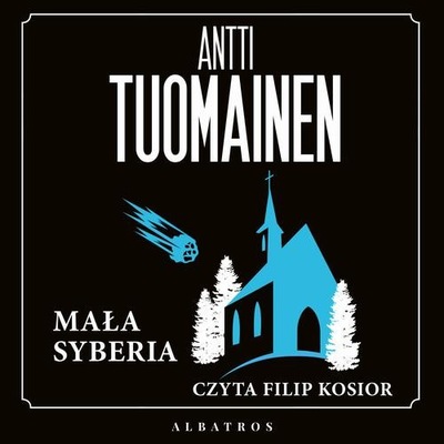 MAŁA SYBERIA - Antti Tuomainen | Audiobook