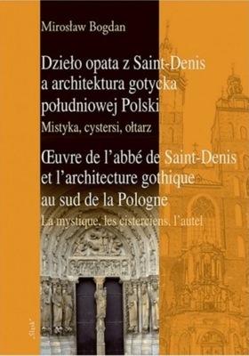 Dzieło opata z Saint-Denis a architektura... -
