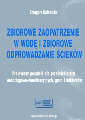 Zbiorowe zaopatrzenie w wodę i zbiorowe odprowadza