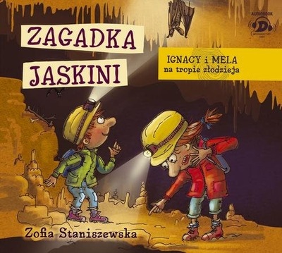 Ignacy i Mela na tropie złodzieja. Zagadka jaskini