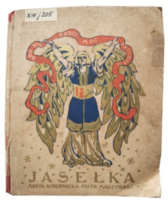 Jasełka Maria Konopnicka Piotr Maszyński 1906