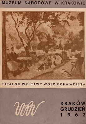 Katalog Wystawy Wojciecha Weissa Praca zbiorowa