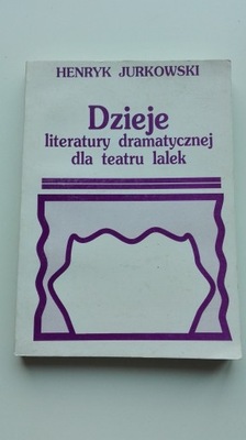 Dzieje literatury dramatycznej dla teatru lalek