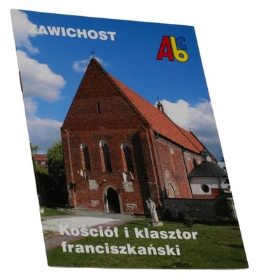 Zawichost. Kościół i klasztor franciszkański