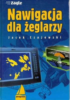 Nawigacja dla żeglarzy Jacek Czajewski
