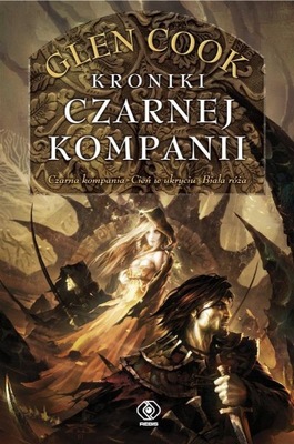 CZARNA KOMPANIA T.1 KRONIKI CZARNEJ KOMPANII