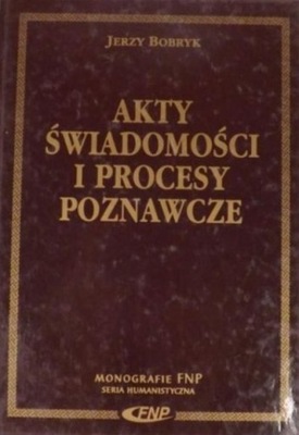 Akty Świadomości i procesy poznawcze