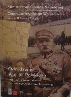 ODRODZENIE WOJSKA POLSKIEGO