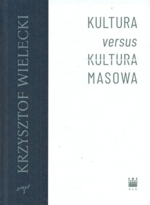 Kultura versus kultura masowa