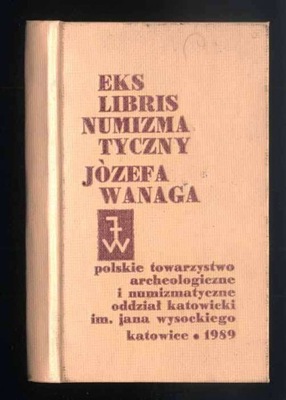 Ekslibris numizmatyczny Józefa Wanaga 1989